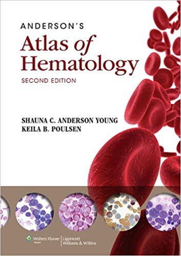 Anderson's Atlas of Hematology Second Edition